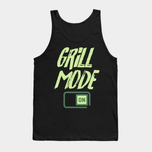 Grill Mode On Tank Top